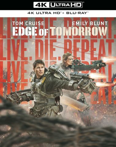 Live Die Repeat : Edge of Tomorrow (12) 2014 (4K UHD+BR